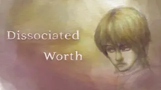 Dissociated Worth