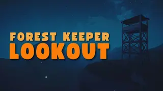 Forest Keeper Lookout