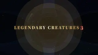 Legendary Creatures 3