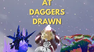 At Daggers Drawn
