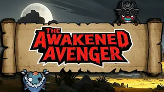 The Awakened Avenger