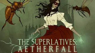 The Superlatives: Aetherfall