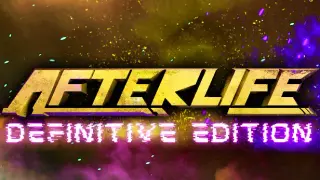 AFTERLIFE Definitive Edition