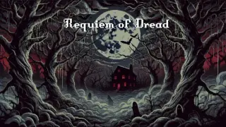 Requiem of Dread