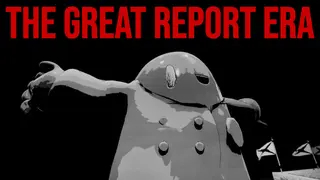The Great Report Era