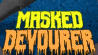 Masked Devourer - Switch
