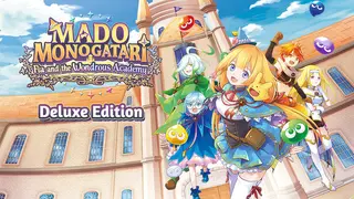 MADO MONOGATARI: Fia and the Wondrous Academy Deluxe Edition
