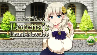 Loretta's Brand-New Job
