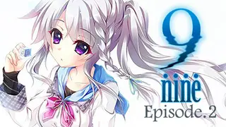 9-nine-:Episode 2
