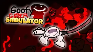 Goofy Goober Simulator
