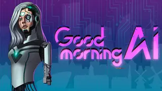 Good Morning, A.I.