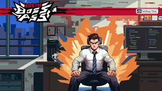 Kick the Boss's Ass