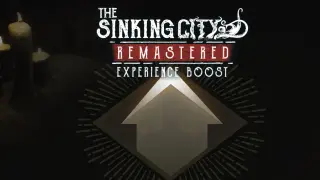 The Sinking City Remastered - Experience Boost