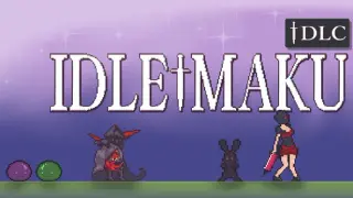 Idle Maku
