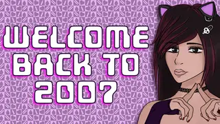 Welcome Back To 2007