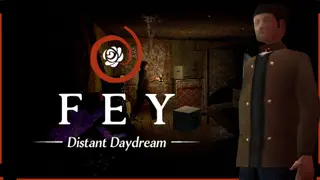 Fey: Distant Daydream