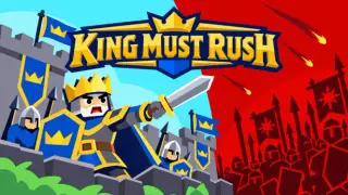 King Must Rush