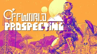 Off-World Prospecting