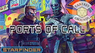 Fantasy Grounds - Starfinder RPG - Ports of Call