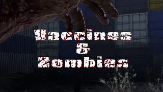 A story of vaccines & zombie