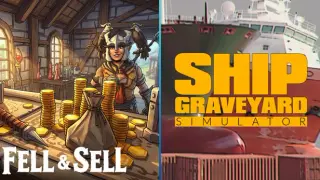 Fell & Sell and Ship Graveyard Simulator