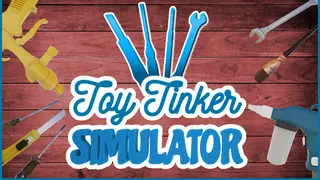 Toy Tinker Simulator