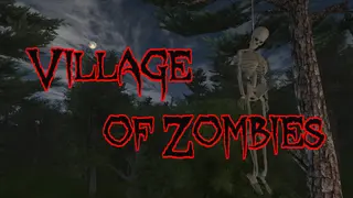 Village of Zombies