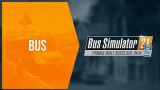 Bus Simulator 21 Next Stop - Thomas Built Buses Bus Pack