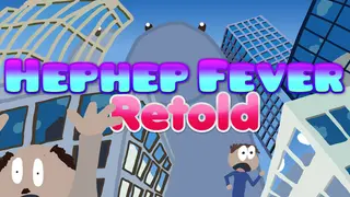 Hephep Fever : Retold