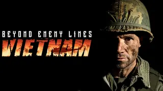 Beyond Enemy Lines - Vietnam