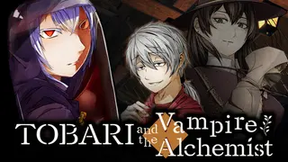 TOBARI and the Vampire Alchemist