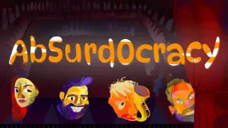 Absurdocracy