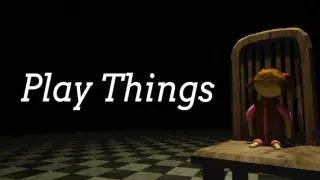 Play Things