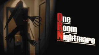 One Room Nightmare