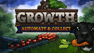 Growth: Automate & Collect
