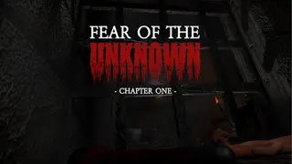 Fear of The Unknown
