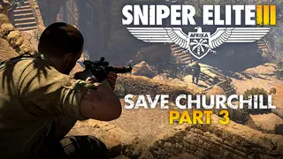 Sniper Elite III - Save Churchill Part 3: Confrontation