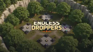 Endless Droppers