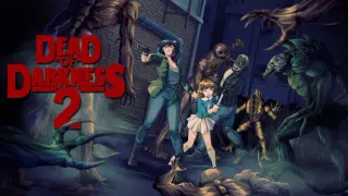 Dead of Darkness 2