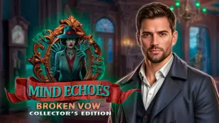 Mind Echoes: Broken Vow Collector's Edition