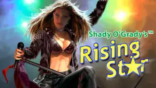 Shady O'Grady's Rising Star (2007)