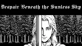 Despair Beneath the Sunless Sky