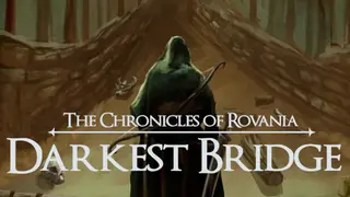 The Chronicles of Rovania: Darkest Bridge