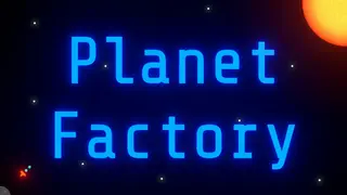 Planet Factory
