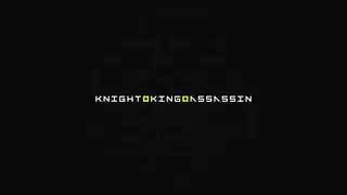 Knight King Assassin