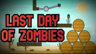 Last Day of Zombies