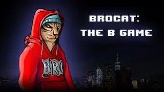 Brocat: the B Game
