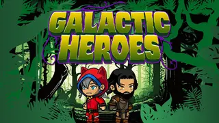 Galactic Heroes: The Enchanted Forest