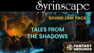 Fantasy Grounds - Tales From the Shadows - Syrinscape Sound Link Pack