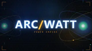 ARCWATT: Power Empire